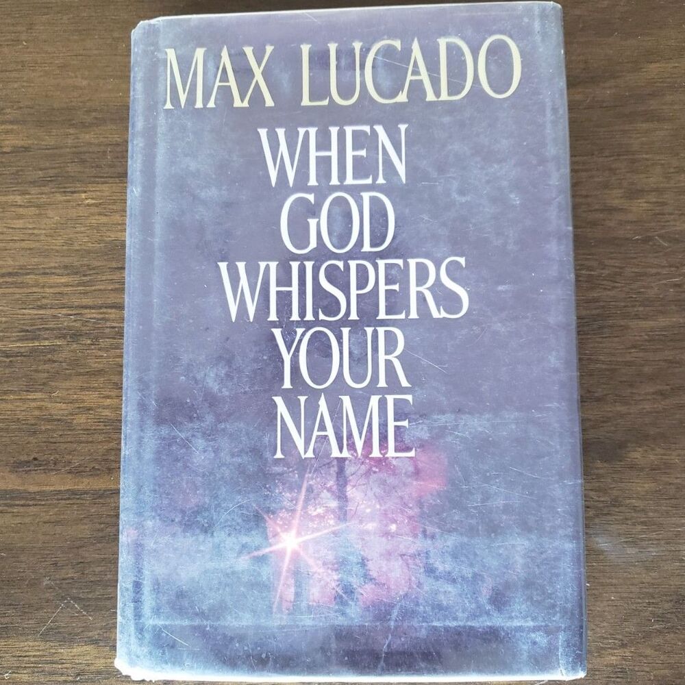 When God Whispers Your Name - Max Lucado - Hardcover - Religion